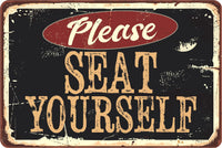 Please Seat Yourself - Metal Sign