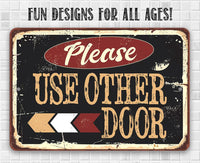 Please Use Other Door Pointing Left - Metal Sign