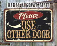 Please Use Other Door Pointing - Metal Sign