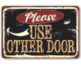 Please Use Other Door Pointing - Metal Sign