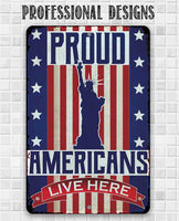 Proud Americans - Metal Sign