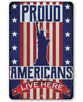 Proud Americans - Metal Sign
