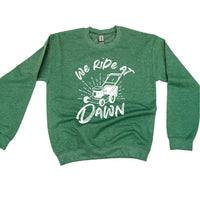 We Ride at Dawn - (Choose Your Mower) - Basic Fleece