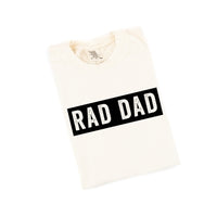Rad Dad (One Line) - Comfort Colors Tee