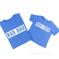 Rad Dad(one line) + Rad Like Dad - Set of 2 Shirts