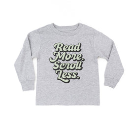 Read More. Scroll Less. - Child Long Sleeve Tee