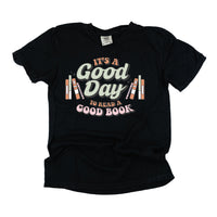 It's A Good Day to Read a Good Book - Comfort Colors Tee