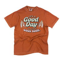 It's A Good Day to Read a Good Book - Comfort Colors Tee