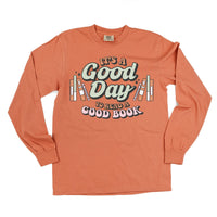 It's A Good Day to Read a Good Book - Long Sleeve Comfort Colors Tee