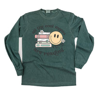 All The Cool Moms Are Reading - Long Sleeve Comfort Colors Tee