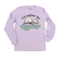 I'd Rather Be Reading - Long Sleeve Comfort Colors Tee