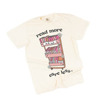 Read More Care Less -  Comfort Colors Tee