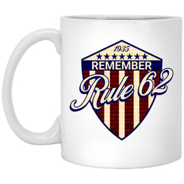 Recovery Coffee Mug | Inspiring Sobriety |  Rule 62