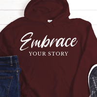 Recovery Hoodie | Inspiring Sobriety |  Embrace Your Story