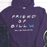 Recovery Hoodie | Inspiring Sobriety |  Friends of Bill W.