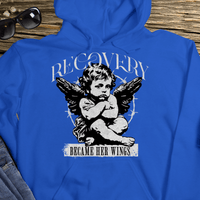 Recovery Hoodie | Inspiring Sobriety |  Recovery Became Her Wings