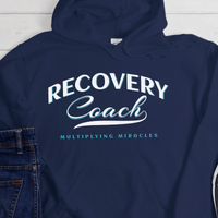Recovery Hoodie | Inspiring Sobriety |  Recovery Coach