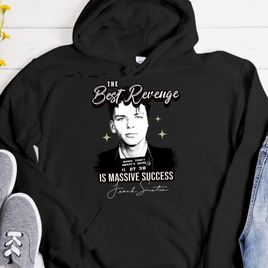 Recovery Hoodie | Inspiring Sobriety |  The Best Revenge Is Massive Success