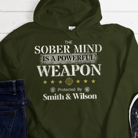 Recovery Hoodie | Inspiring Sobriety |  The Sober Mind  Is a Powerful Weapon