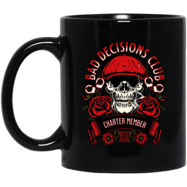 Recovery Mug | Inspiring Sobriety |  Bad Decisions Club