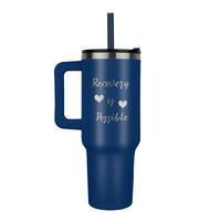 Recovery SS Tumbler | Inspiring Sobriety | Recovery Is Possible