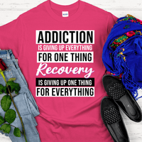 Recovery T-Shirt | Inspiring Sobriety |  Addiction VS Recovery
