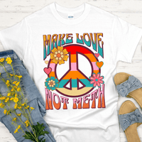 Recovery T-Shirt | Inspiring Sobriety |  Make Love Not Meth (Retro)