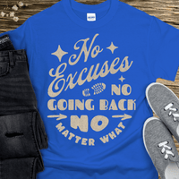 Recovery T-Shirt | Inspiring Sobriety | No Excuses