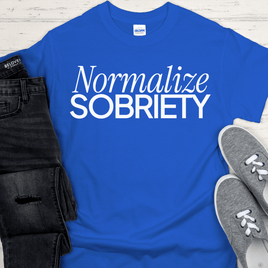 Recovery T-Shirt | Inspiring Sobriety | Normalize Sobriety