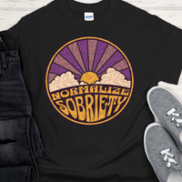 Recovery T-Shirt | Inspiring Sobriety |  Normalize Sobriety