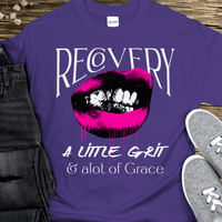 Recovery T-Shirt | Inspiring Sobriety |   Recovery - Grit and Grace