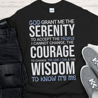 Recovery T-Shirt | Inspiring Sobriety |  Serenity Prayer w/ a Twist