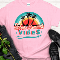 Recovery T-Shirt | Inspiring Sobriety |  Sober Summer Vibes