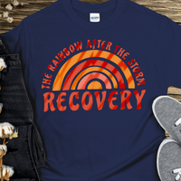 Recovery T-Shirt | Inspiring Sobriety |  The Rainbow After The Storm