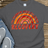 Recovery T-Shirt | Inspiring Sobriety |  The Rainbow After The Storm