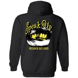 Recovery Zip Hoodie  | Inspiring Sobriety |   Speak Up, Recover Out Loud