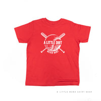 Baseball - A Little Dirt Never Hurt - Child Tee
