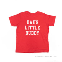 Dad's Little Buddy - Child Tee