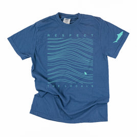 Respect The Locals (f&sd) - Comfort Colors Tee