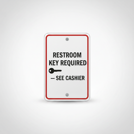 Restroom Key Required Sign