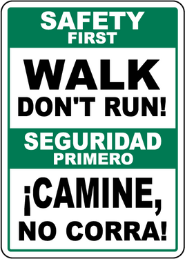 ⚠️ Caution Signs :Bilingual Safety First Walk Don't Run Sign