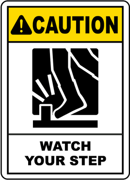 ⚠️ Caution Signs :Caution Watch Your Step Sign