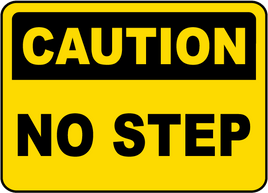 ⚠️ Caution Signs :Caution No Step Sign