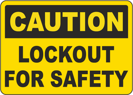 Caution Lockout For Safety Sign
