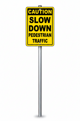 Caution Pedestrian Traffic Sign