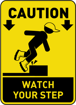 ⚠️ Caution Signs :Caution Watch Your Step Sign