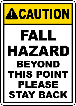 ⚠️ Caution Signs : Fall Hazard Beyond This Point Sign