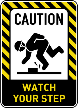 ⚠️ Caution Signs :Caution Watch Your Step Sign
