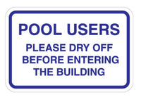 Please Dry Off Sign - 18" x 12"