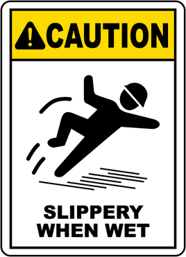 Caution Slippery When Wet Sign